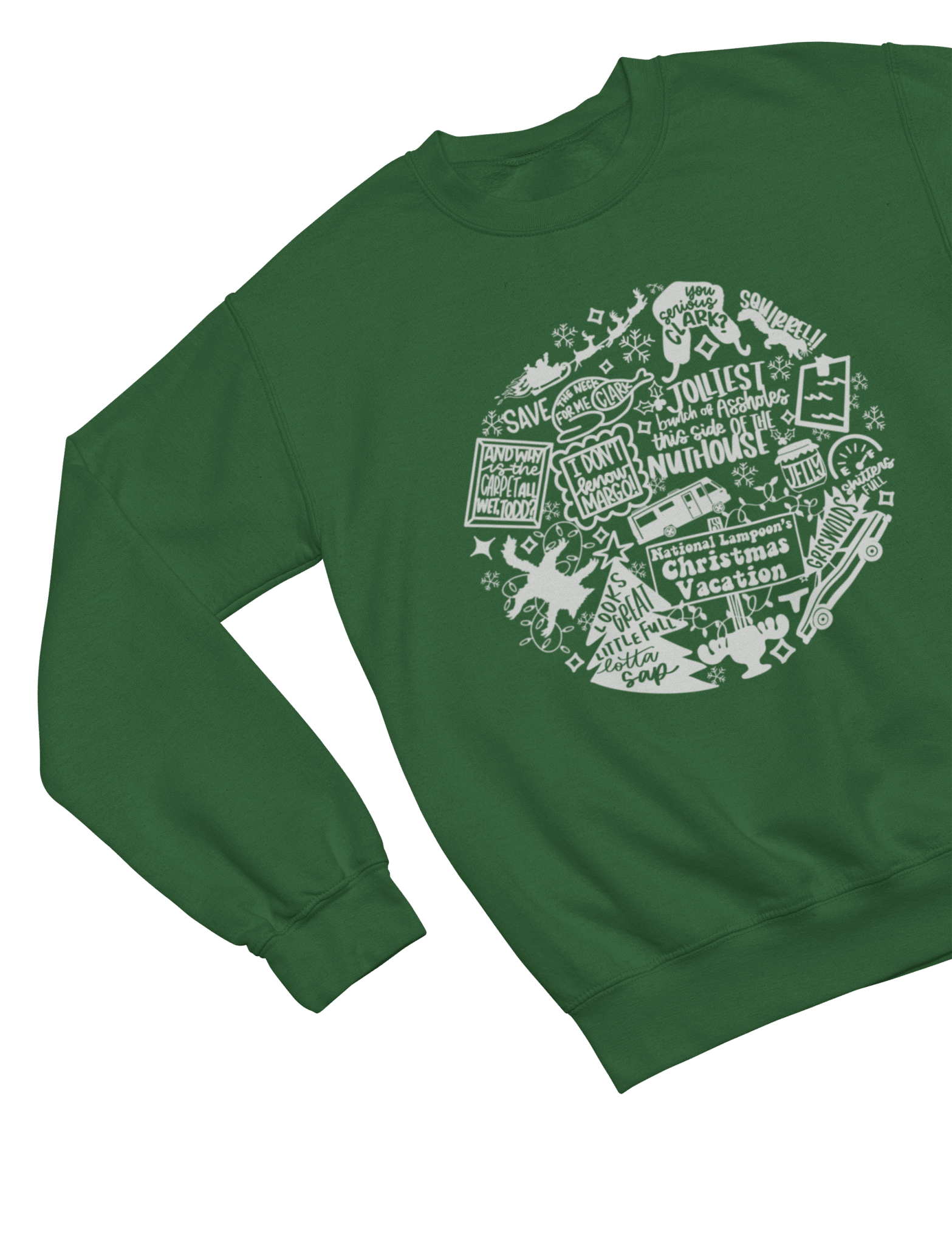 Green t-shirt with Christmas Vacation Sweatshirt & Xmas Quote Design