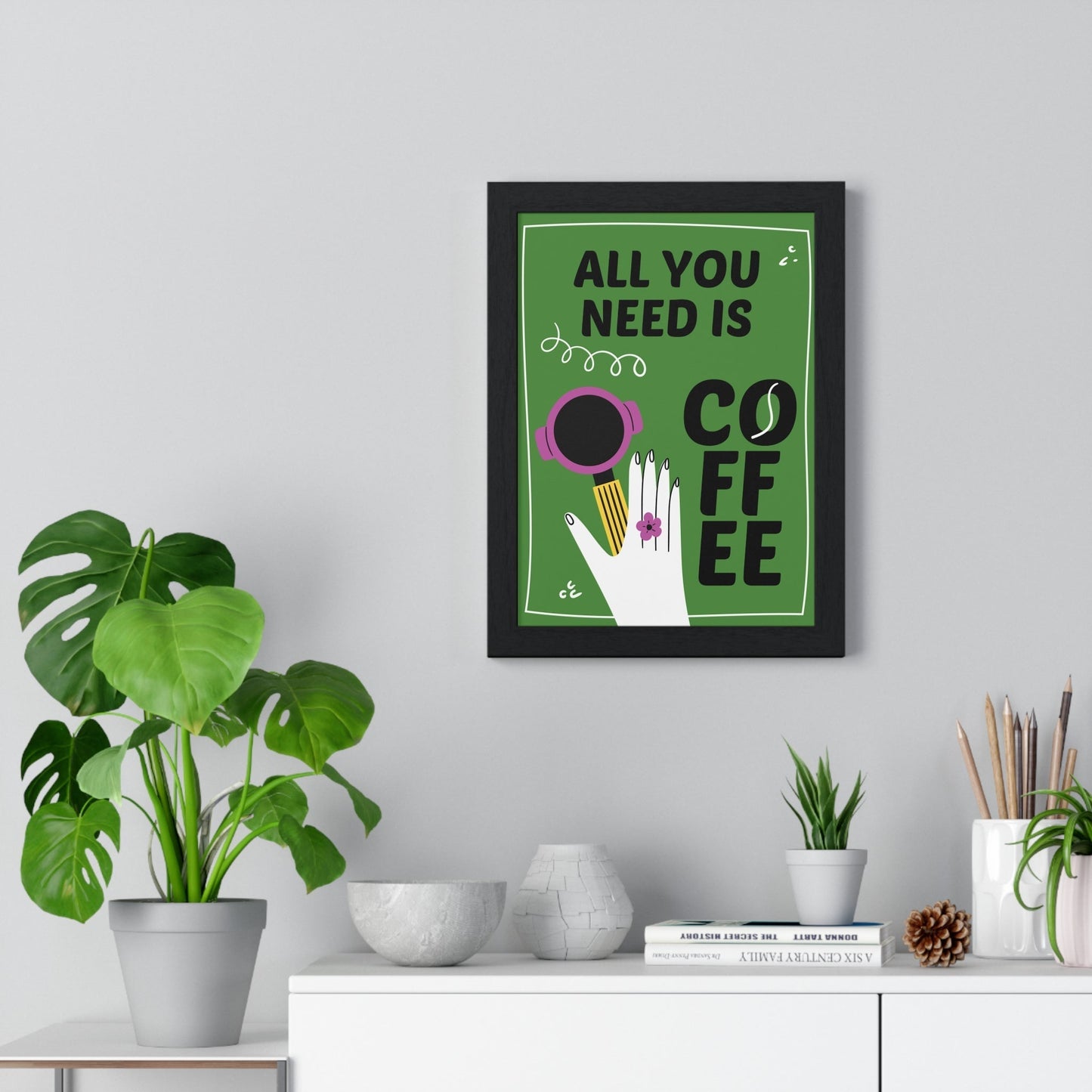 Framed Coffee Kitchen Print - All You Need Is Coffee print