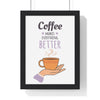 Framed Coffee Quote kitchen print
