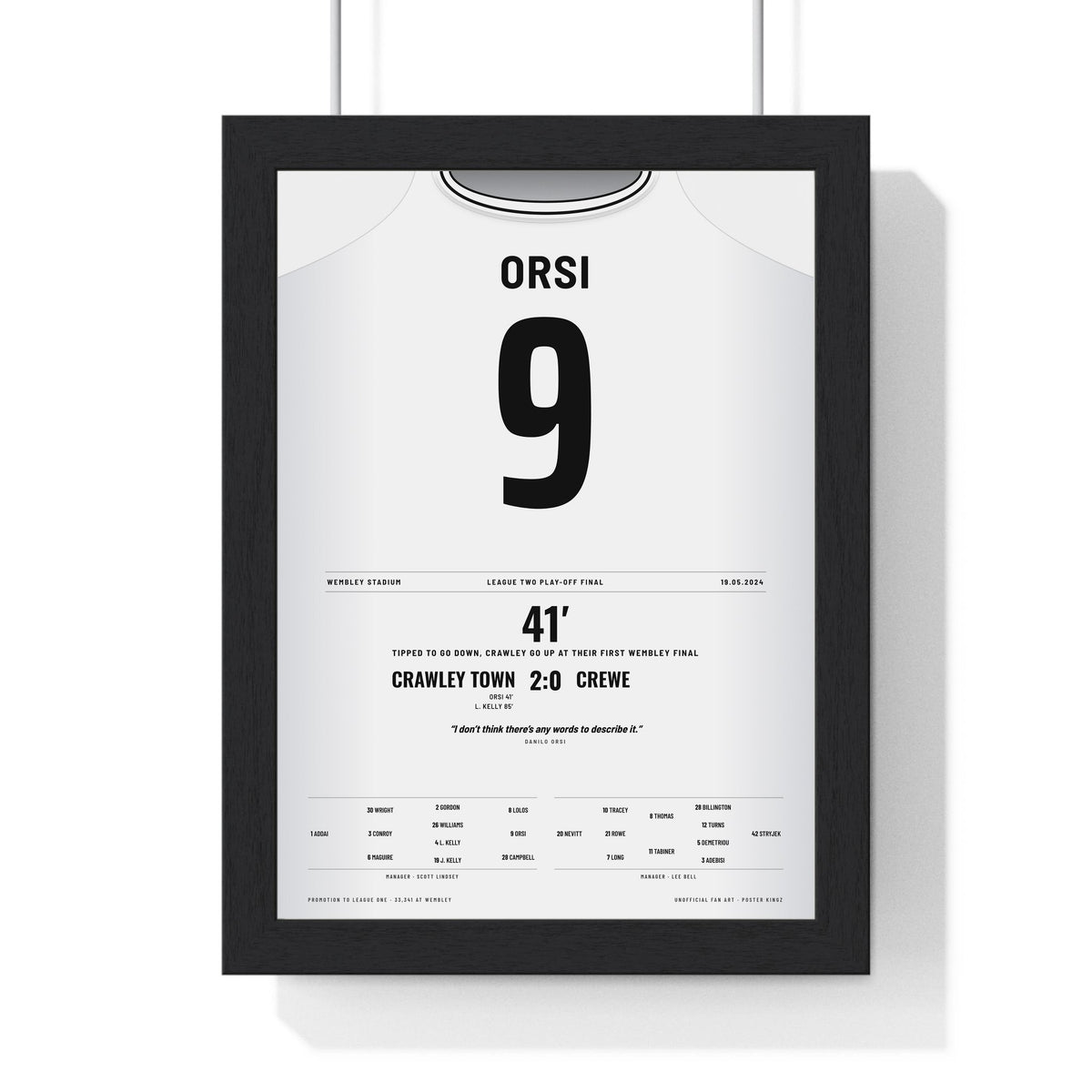 Crawley Town Play-Off Final 2024 Poster - Danilo Orsi 9 Wembley Shirt Print framed in a black frame, ready to hang