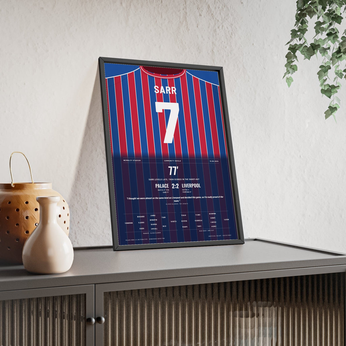 Crystal Palace Community Shield 2025 Poster - Ismaïla Sarr 7 Shirt Print framed and leaning on a sideboard