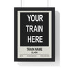 Framed Custom Train poster