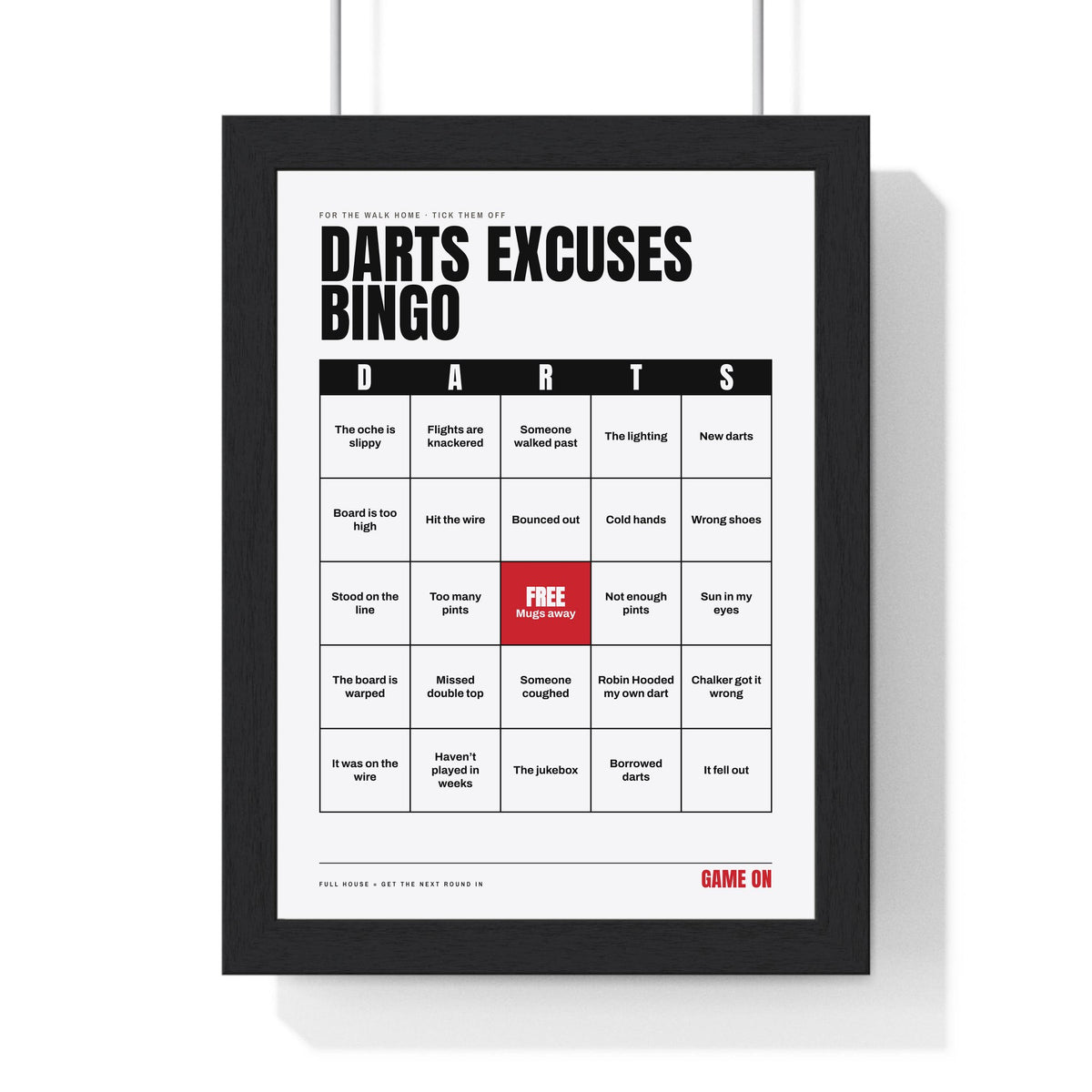 Darts Excuses Bingo print framed in a black frame, ready to hang