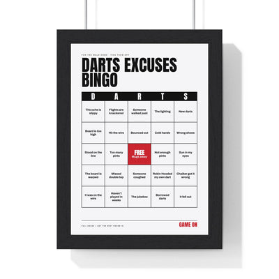 Darts Excuses Bingo print framed in a black frame, ready to hang