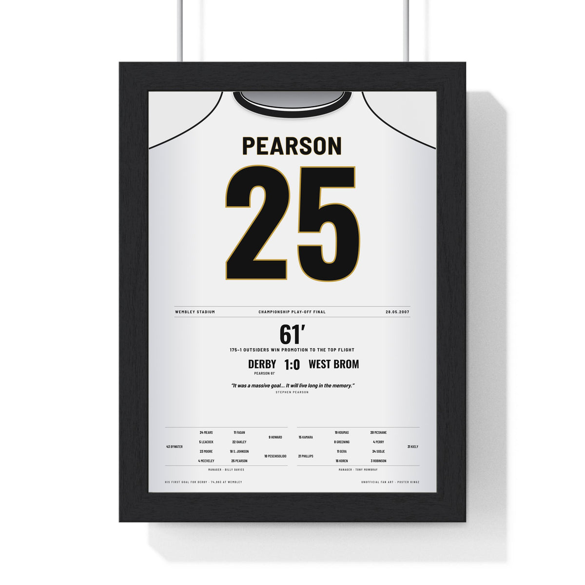 Derby County Play-Off Final 2007 Poster - Pearson 25 Wembley framed in a black frame, ready to hang
