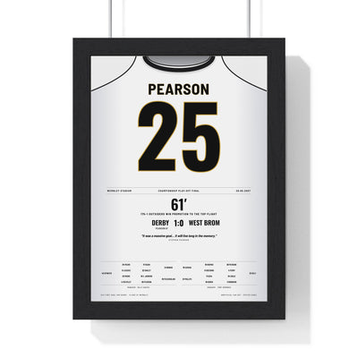 Derby County Play-Off Final 2007 Poster - Pearson 25 Wembley framed in a black frame, ready to hang