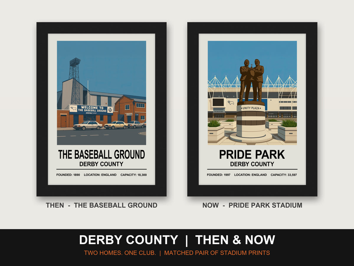 Derby County Then & Now Stadium Set | The Baseball Ground + Pride Park Stadium Prints - framed prints shown together as a set