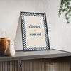 Dinner Is Served Print framed and leaning on a sideboard