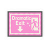 Dramatic Exit Poster – Funny Wall Art in Bold Colours, Perfect Gift - Poster Kingz - A5 (unframed) 5.8 × 8.3 in - Pink - 