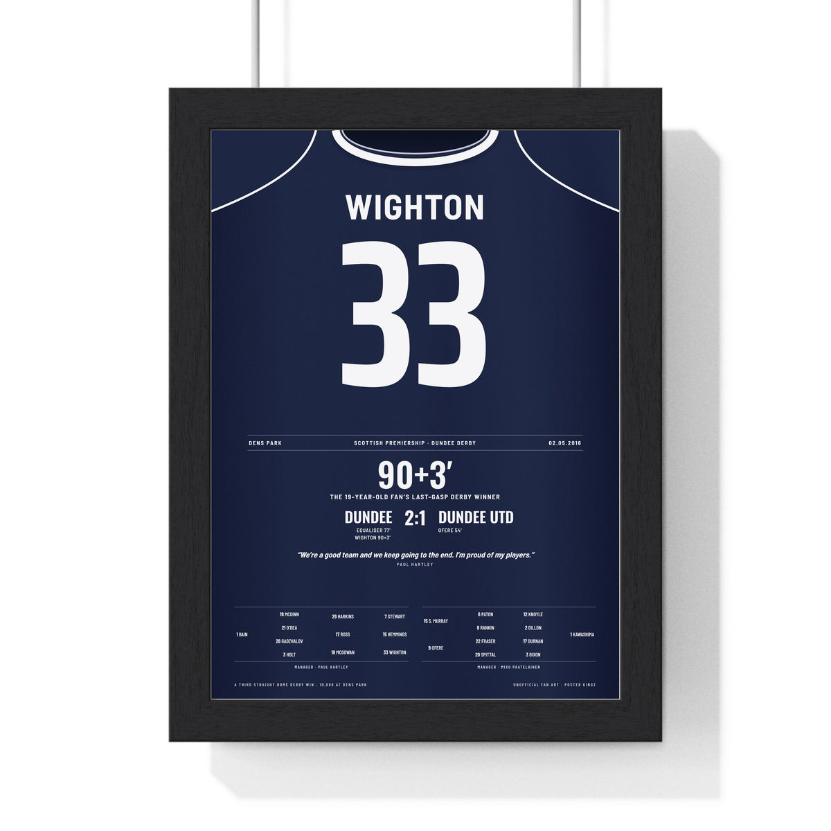 Dundee FC Derby 2016 Poster - Craig Wighton 33 Dens Park Winner Shirt Print framed in a black frame, ready to hang