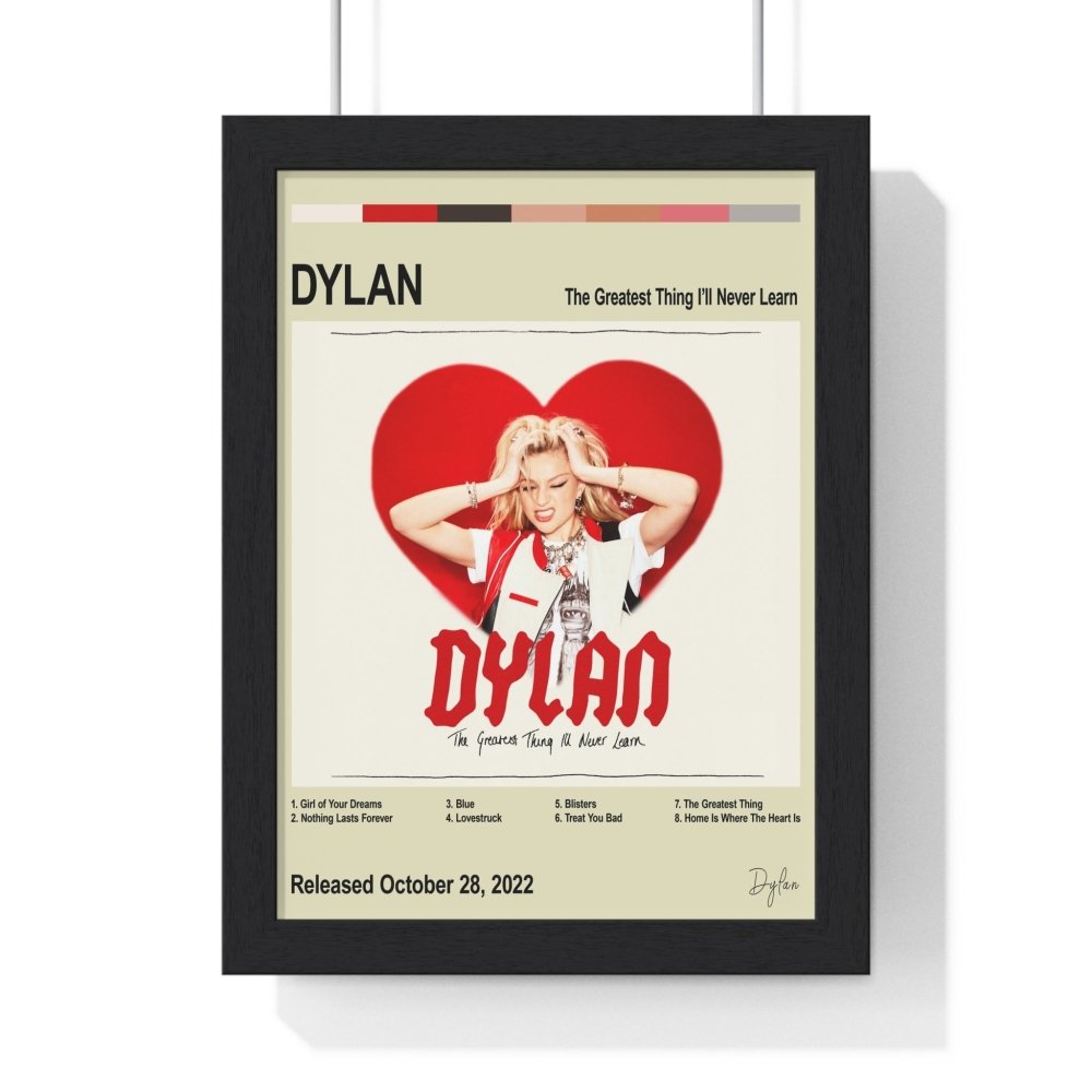 Dylan - The Greatest Thing I’ll Never Learn Album Poster - Poster Kingz