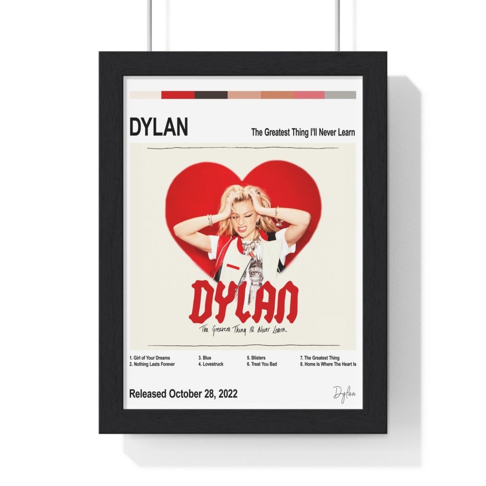 Dylan - The Greatest Thing I’ll Never Learn Album Poster - Poster Kingz