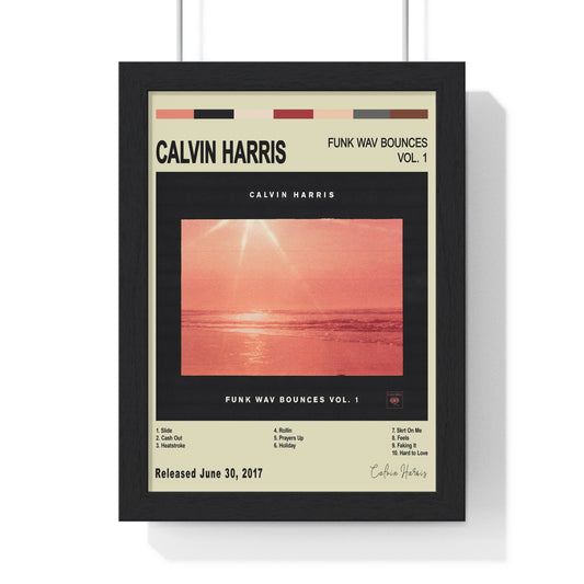 Calvin Harris - Funk Wav Bounces Album Poster