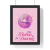 Framed Pink Disco Kitchen Print This Kitchen is for Dancing print