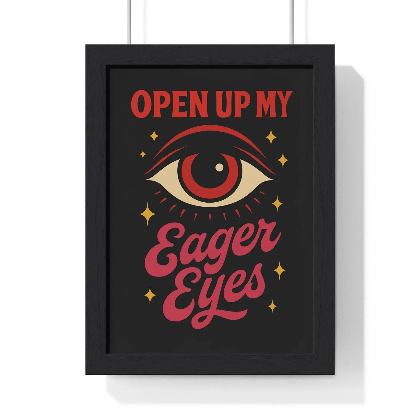 Framed Eager Eyes Lyric poster