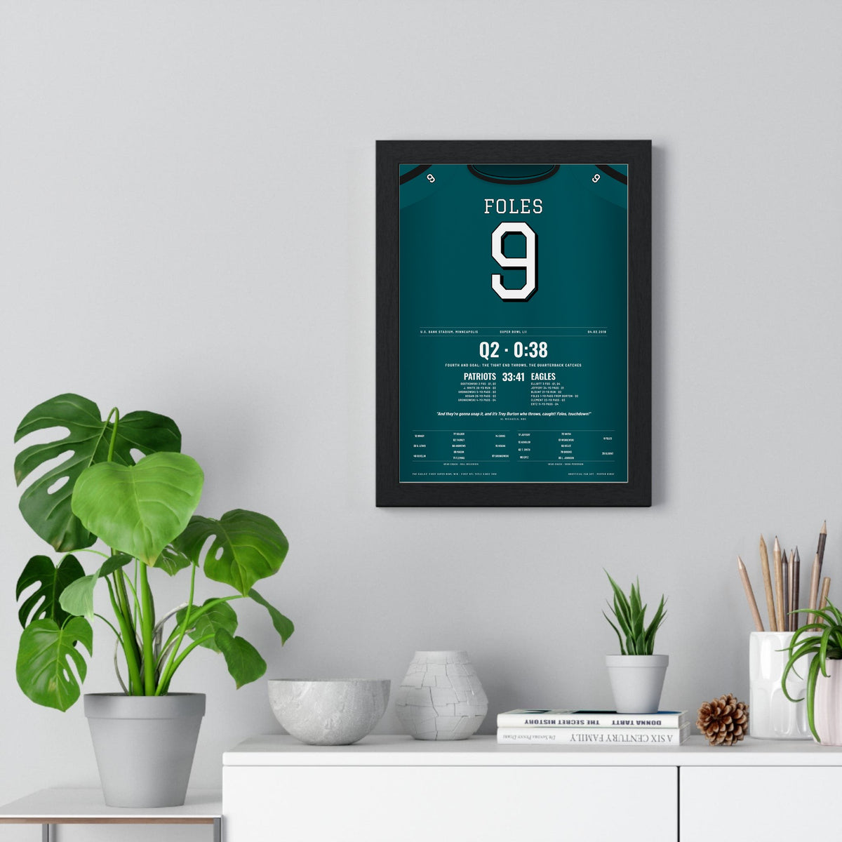 Philadelphia Eagles Super Bowl LII Poster - Nick Foles 9 Touchdown Catch Jersey Print framed on a living room wall