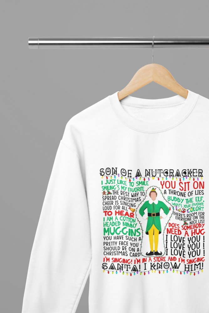 Elf Movie Quotes T-Shirt/Sweatshirt Unisex - Funny Will Ferrell Christmas Shirt - Poster Kingz - S - Sweatshirt - White