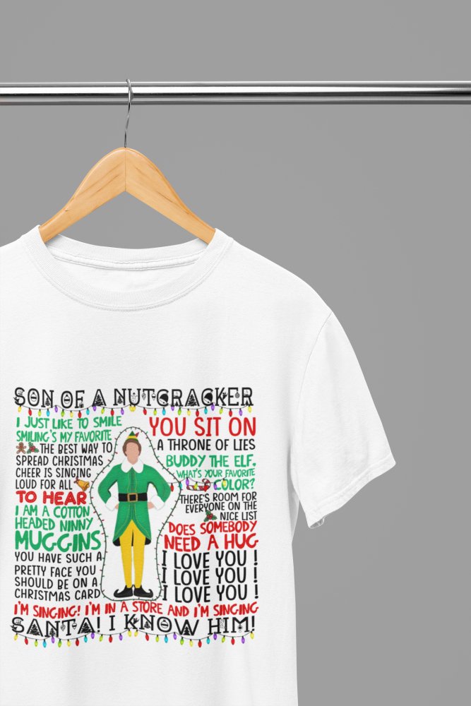 Elf Movie Quotes T-Shirt/Sweatshirt Unisex - Funny Will Ferrell Christmas Shirt - Poster Kingz - S - T-Shirt - White