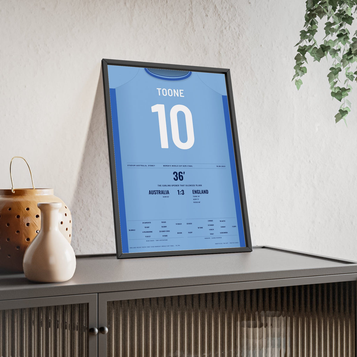 England Lionesses Women's World Cup 2023 Semi-Final Poster - Ella Toone 10 Shirt Print framed and leaning on a sideboard