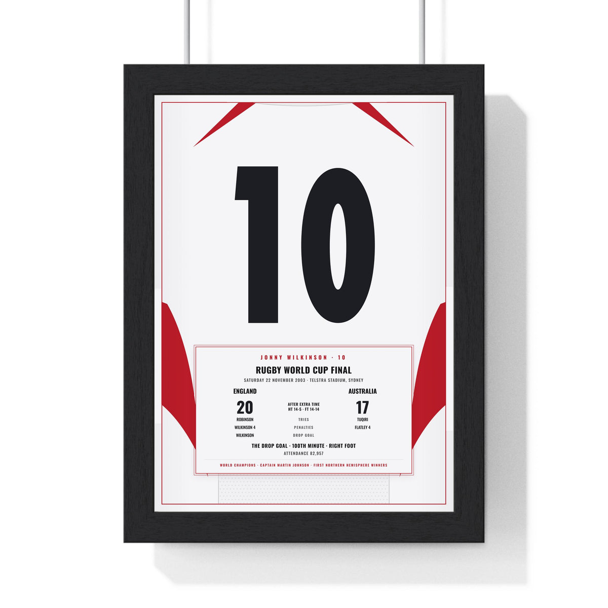 England Rugby World Cup Final 2003 Wilkinson 10 print framed in a black frame, ready to hang