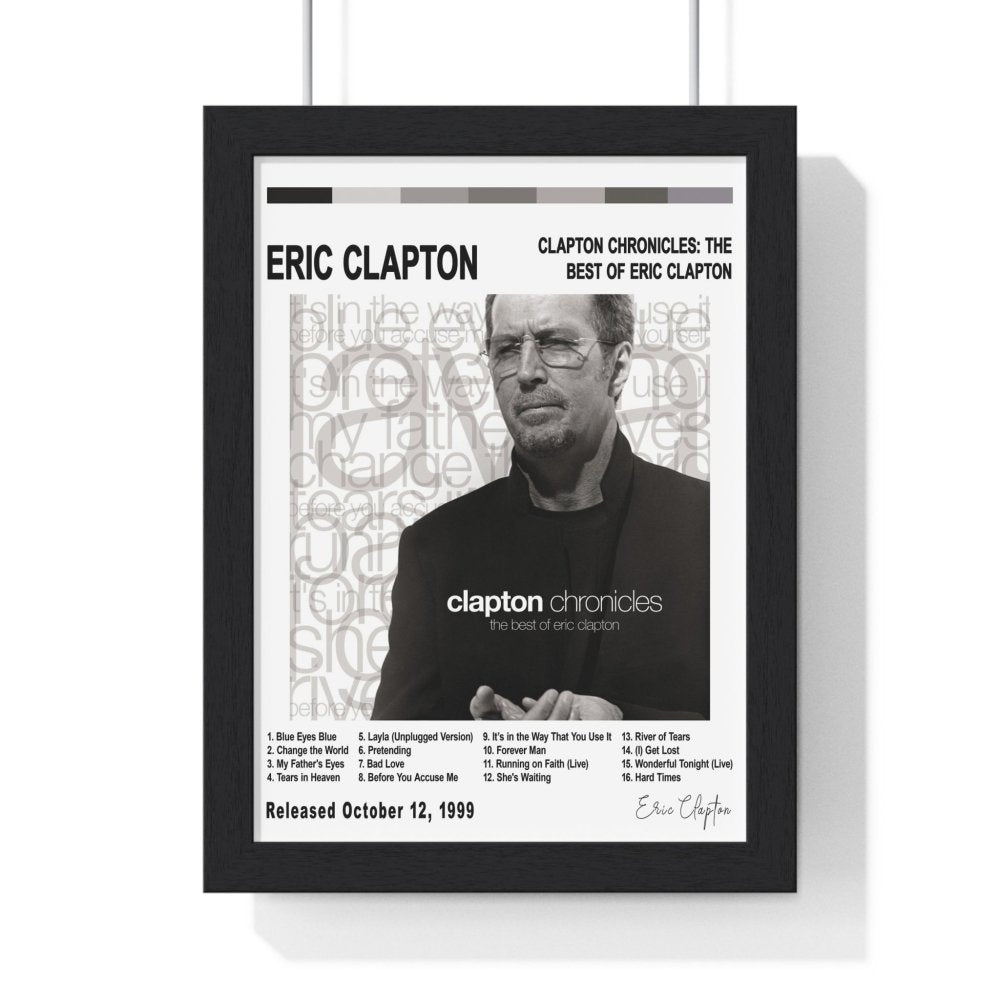 Eric Clapton - Clapton Chronicles The Best of Eric Clapton Album Poster - Poster Kingz