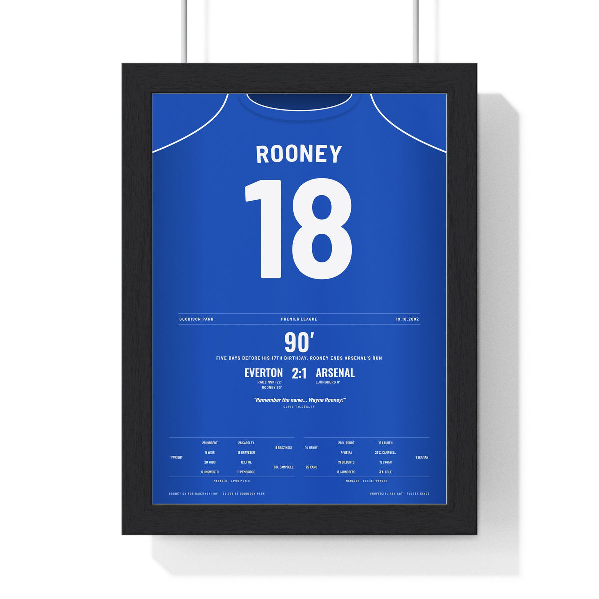 Everton Rooney Goal v Arsenal 2002 Poster - Wayne Rooney 18 Remember the Name Shirt Print framed in a black frame, ready to hang