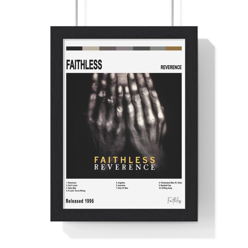 Faithless - Reverence Album Poster - Poster Kingz