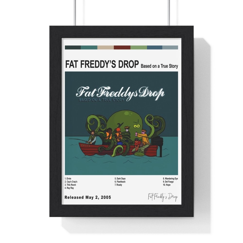 Fat Freddy's Drop - Based on a True Story Album Cover Poster - Poster Kingz - A5 (unframed) - White - 