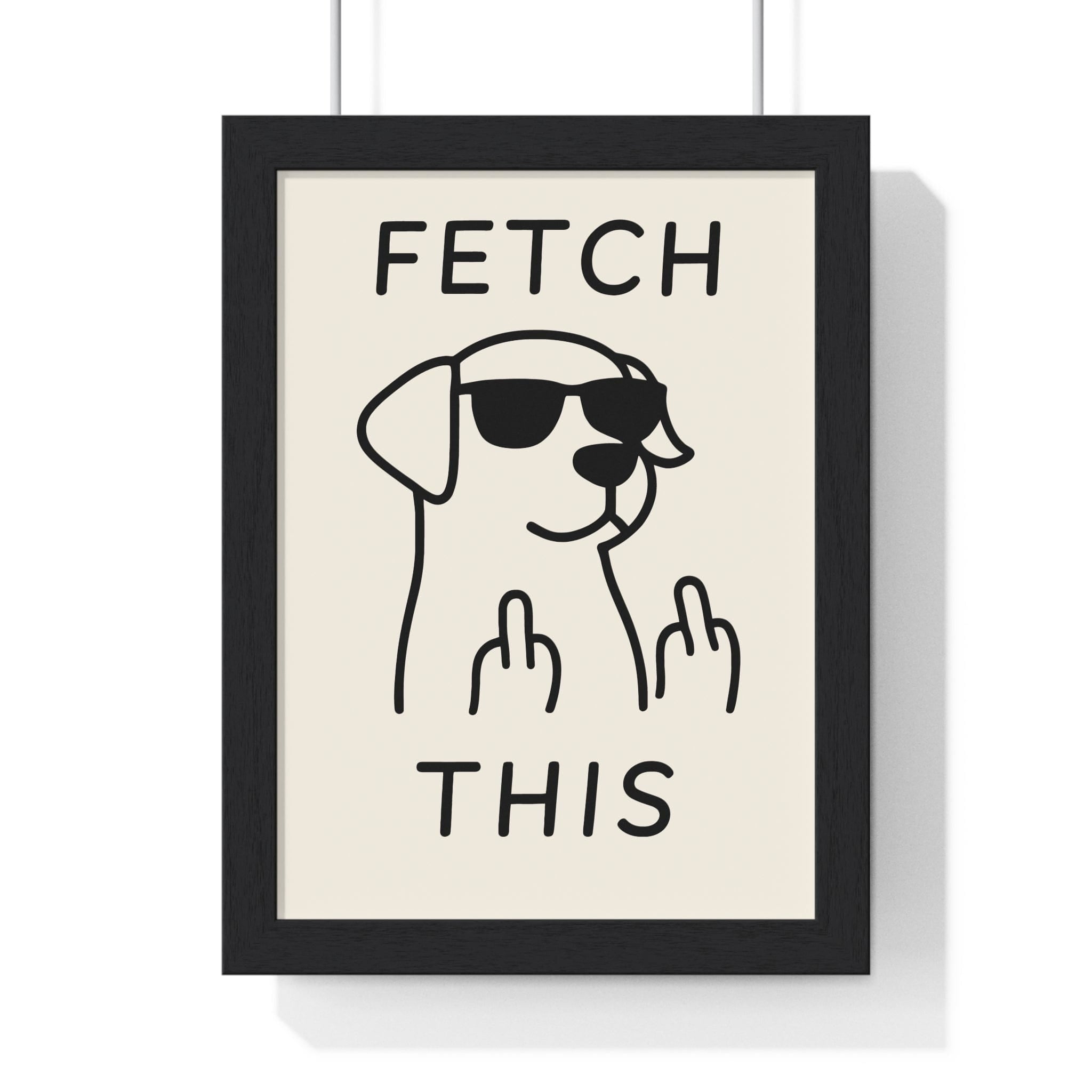 Fetch This Dog Poster | Funny Bathroom & Office Wall Art – Poster