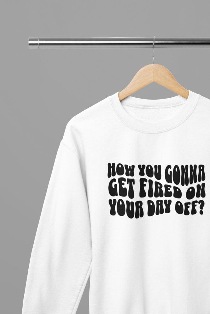 Black t-shirt with FIRED On Your Day Off Quote Friday Movie /Sweatshirt front view
