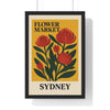 Framed Flower Market Sydney travel poster