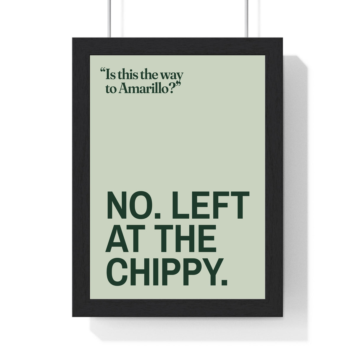 Funny Amarillo lyric print in a black frame