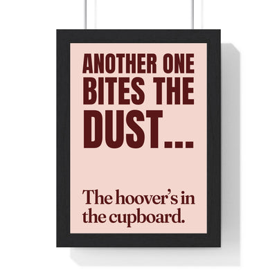Funny Another One Bites the Dust lyric print in a black frame