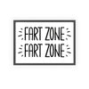 Framed Funny Fart Zone Bathroom Print - Humorous Toilet print