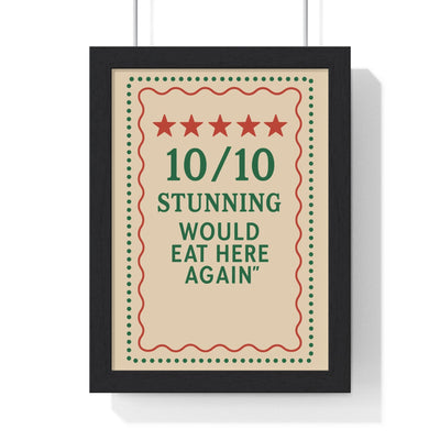 Framed Funny Kitchen - 10/10 Would Eat Here Again Print - Bold print