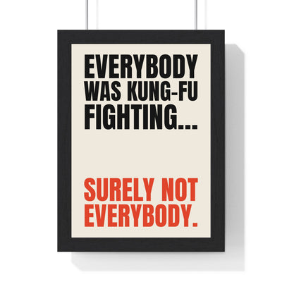 Funny Kung Fu Fighting lyric print in a black frame