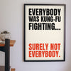 Funny Kung Fu Fighting lyric print framed on a wall
