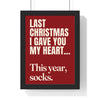 Funny Last Christmas lyric print in a black frame