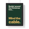 Funny Rockin' Around the Christmas Tree lyric print in a black frame