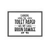 Framed Funny Toilet Paper Bathroom Print - Changing Roll Joke print