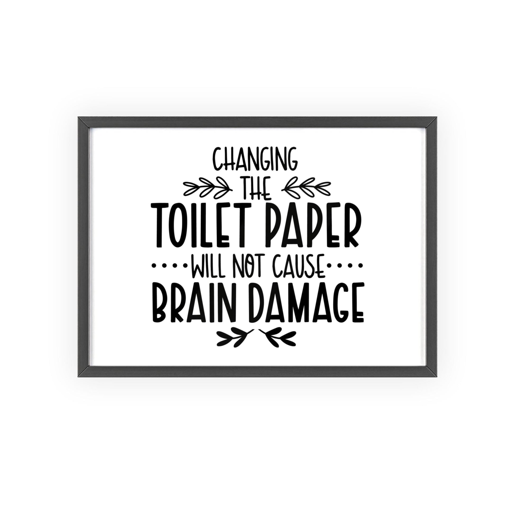 Framed Funny Toilet Paper Bathroom Print - Changing Roll Joke print