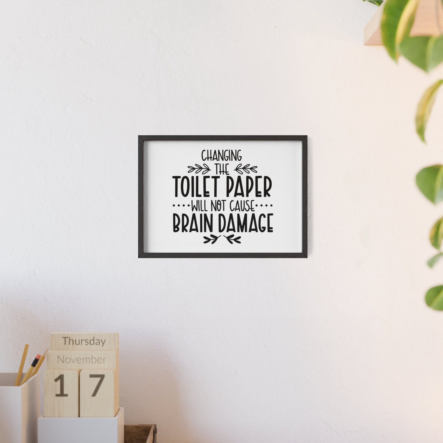 Framed Funny Toilet Paper Bathroom Print - Changing Roll Joke print