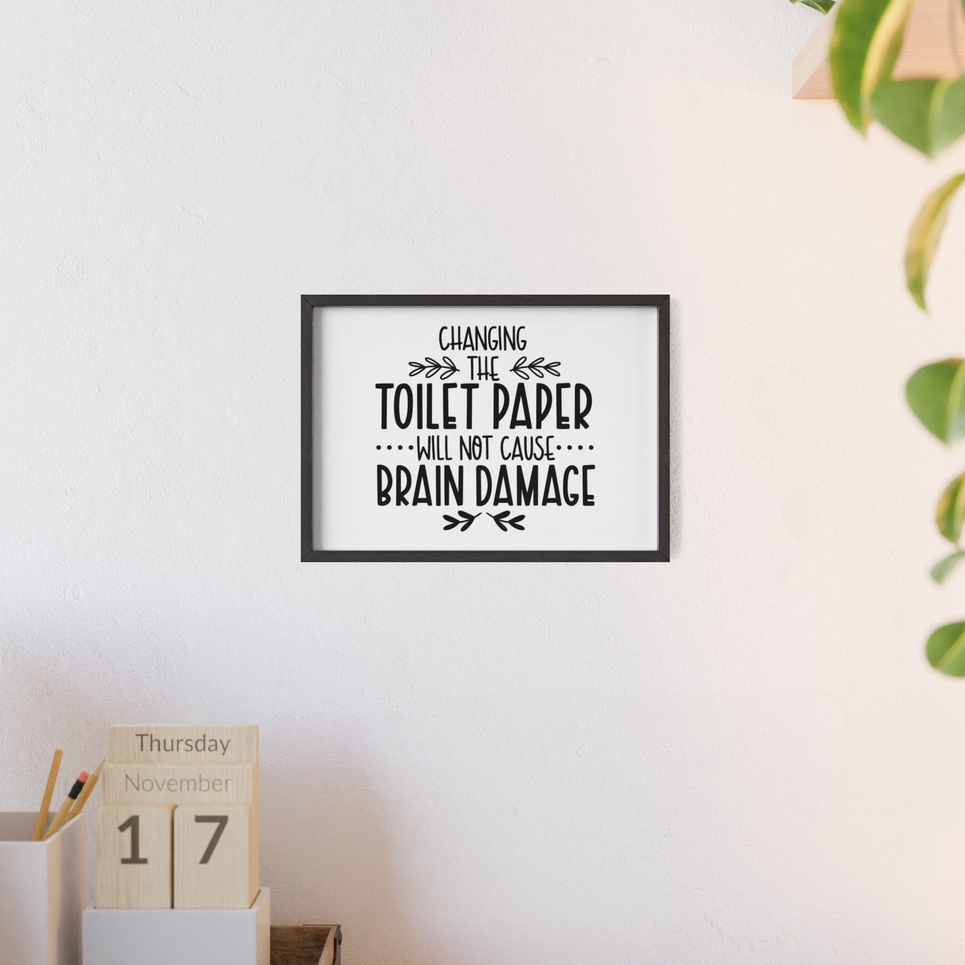 Framed Funny Toilet Paper Bathroom Print - Changing Roll Joke print