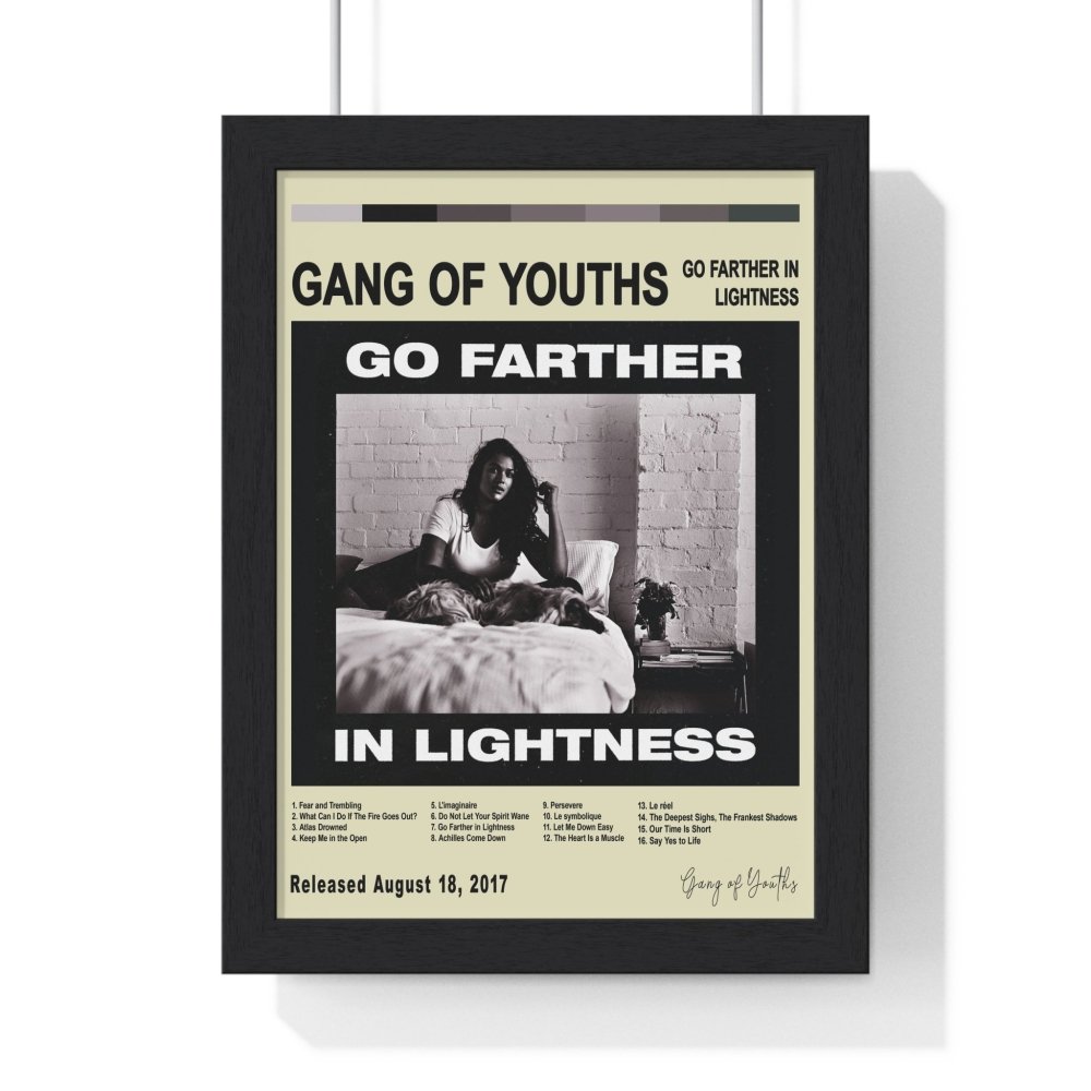 Gang of Youths - Go Farther in Lightness Album Poster - Poster Kingz