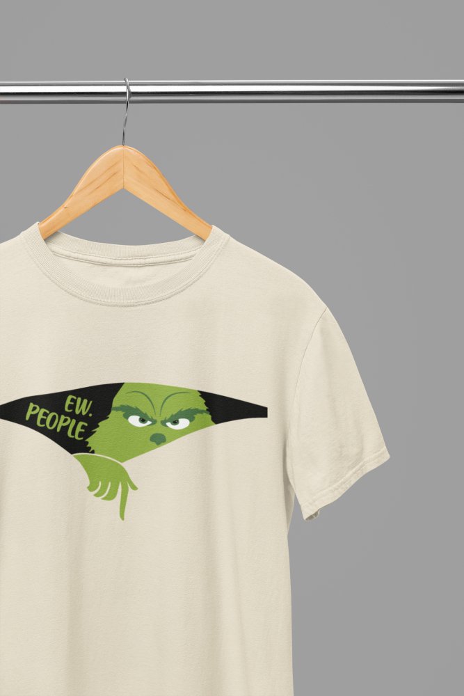 Grinch Ew People Xmas T-Shirt/Sweatshirt - Poster Kingz