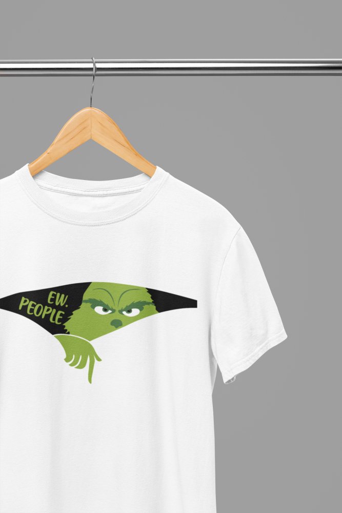 Grinch Ew People Xmas T-Shirt/Sweatshirt - Poster Kingz