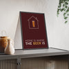 Home Is Where The Beer Is Print framed and leaning on a sideboard