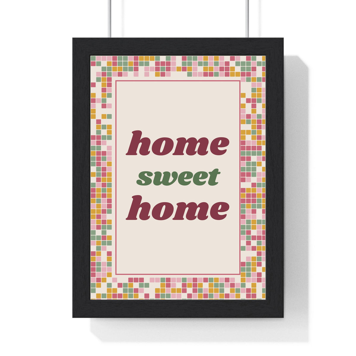 Home Sweet Home Print framed in a black frame, ready to hang