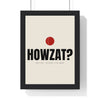 Howzat Cricket print framed in a black frame, ready to hang