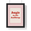 Hugs in the Hallway Print framed in a black frame, ready to hang